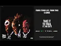 Young Stoner Life, Young Thug & Gunna - ''Take It To Trial'' Ft. Yak Gotti