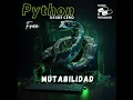 Python desde cero 13 mutabilidad e inmutabilidad