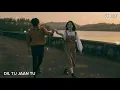 Dil Tu Jaan Tu (Slowed + Reverb) - Gurnazar Ft.Kritika Yadav | VT LoFi