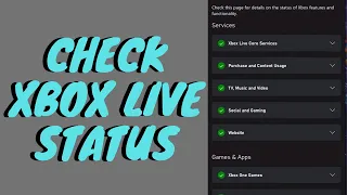 How To Check Xbox Status Check The Status Of Xbox Live Features and Functionality