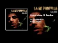 la repandilla - ahora llega mi cumbia