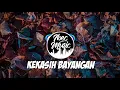 Download Lagu DJ KEKASIH BAYANGAN CAKRA KHAN SPECIAL 2019