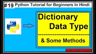 Dictionary Data Type In Python and Methods Python Tutorial For Beginners In Hindi