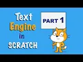 Make a Text Engine in Scratch Part 1