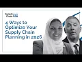 4 Ways to Optimize Your Supply Chain Planning in 2026