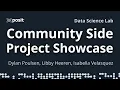 Data Science Side Projects Dylan Poulsen Libby Heeren Isabella Velasquez Data Science Lab