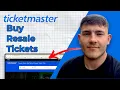 How to Buy Resale Tickets on Ticketmaster 2025 Guide