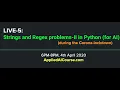 LIVE-5 Problems in Python Strings and Regex - II