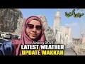 Lagu Makkah Weather Update 2026🌦️ | Friday in Masjid al Haraam🕋 | Sardi ya Garmi? | Umrah Vlog 2026🇸🇦