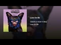 Love on Me - Galantis & Hook N Sling