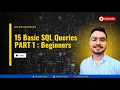 Top 15 SQL Queries for Practice Interviews PART 1 SQL Tutorial Oracle XE AkashsirCSE