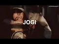 Jogi - thiarajxtt, Bir ( Slowed Reverb )