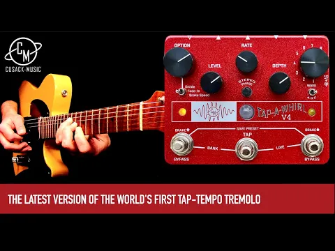Cusack Tap-a-Whirl V4 Tremolo | Delicious Audio