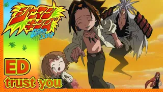 林原めぐみ 「trust you」 | SHAMAN KING | エンディング