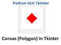 Canvas Draw a Polygon in tkinter Python Tkinter GUI Tutorial Part 35