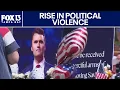 Charlie Kirk shooting highlights rise in political violence