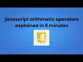 JavaScript Arithmetic Operations Made EASY in Just 5 Minutes