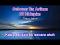 Sebesar Itu Artimu Di Hidupku - Daun Jatuh | Lagu dan Lirik