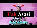 Download Lagu Karaoke Hak Asasi - Rhoma Irama \u0026 Soneta Group || Dangdut Karaoke