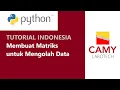 Python - Membuat Matrix dalam Python Tutorial Pemula Indonesia