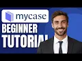MyCase Beginner Tutorial Legal Case Management Software