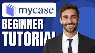 MyCase Beginner Tutorial Legal Case Management Software