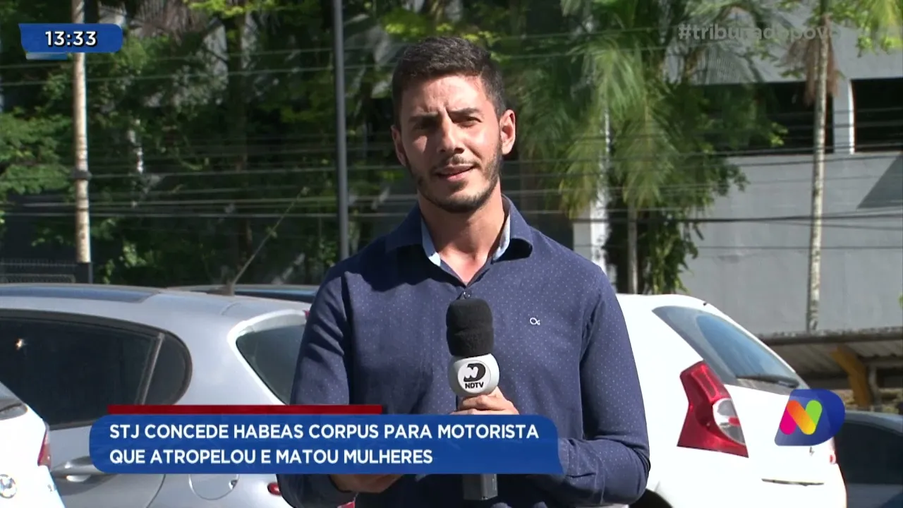 STJ concede Habeas Corpus para motorista que atropelou e matou mulheres