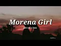 Morena Girl - Just Rap x Inza