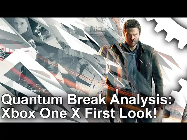 [4K] Quantum Break Xbox One X vs Xbox One: First Look!