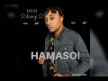 Download Lagu Hamaso OFFICIAL  by  Budas KING prod. Erasto machine iSTUDIO