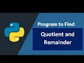 How to find Quotient and Remainder using Python language