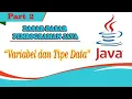Dasar-Dasar Pemrograman Java Variabel dan Tipe Data 2