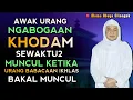 Download Lagu AWAK URANG NGABOGAAN KHODAM | ABUYA UCI CILONGOK