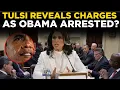 Lagu US NEWS LIVE  Obama In Jail? Shocking Arrest In America On Trump Orders, Tulsi Unveils Charges?