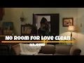No Room for love clean version- Majeeed