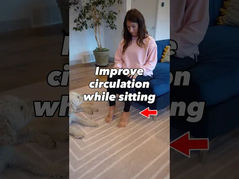 3 moves for improved circulation and sensation when sitting