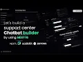 Let s build and deploy an AI powered customer care chatbot builder with Next JS ScaleKit ZenRows