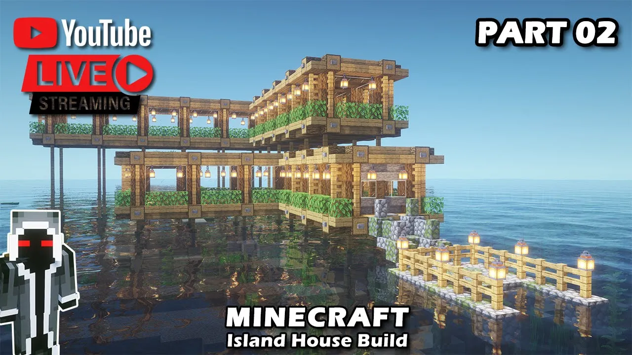 Minecraft: How to Build an Island House in Minecraft - Live Stream (Part 02)