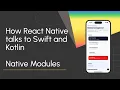 How React Native Talks to Swift and Kotlin