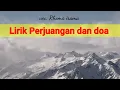 Download Lagu Perjuangan dan doa (Rhoma irama)|Lirik Lagu