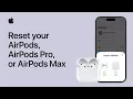How to reset your AirPods AirPods Pro or AirPods Max Apple Support