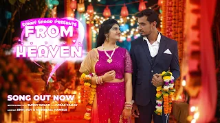 From Heaven- (Music Video )| Sunny Sagar | Varshika Chobisa.