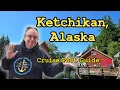 Ketchikan Alaska Cruise Port Guide - Discovering HIDDEN GEMS