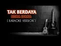 Download Lagu Tak Berdaya - Karaoke No Vocal