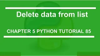 Delete data from list Python tutorial 85