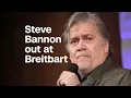 Steve Bannon is out at Breitbart