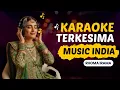 Lagu Terkesima – Karaoke | Rhoma Irama | Dangdut Versi Musik India