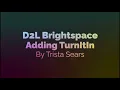 Adding TurnItIn to Dropboxes in D2L Brightspace