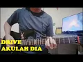 Download Lagu Guitar Cover Akulah Dia (Drive)