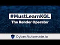 12 MustLearnKQL - The Render Operator